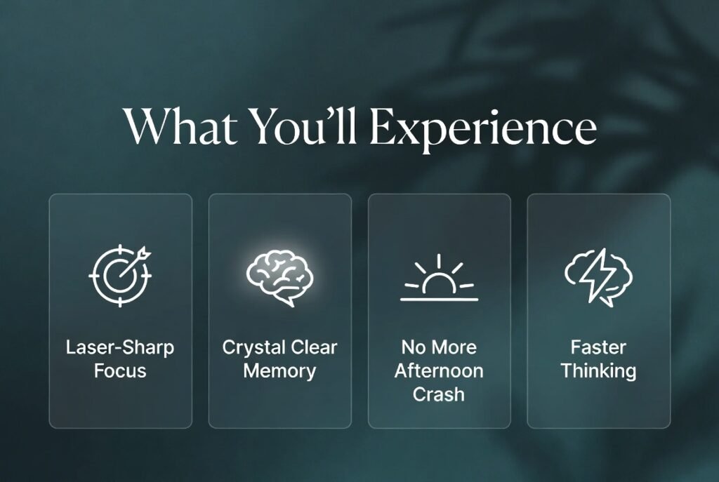 What You'll Experience with Synaptigen - Laser-Sharp Focus, Crystal Clear Memory, No More Afternoon Crash, Faster Thinking
